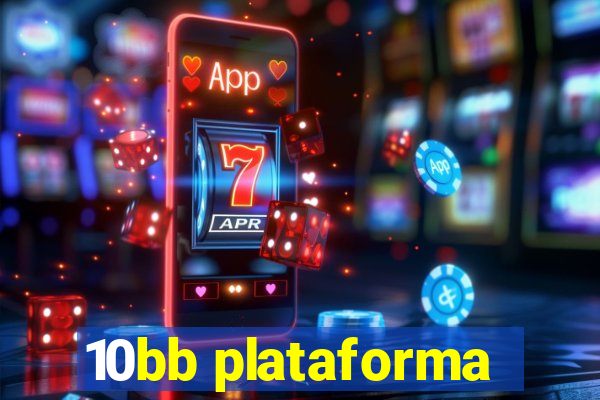 10bb plataforma